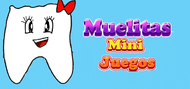 Muelitas Mini Juegos
